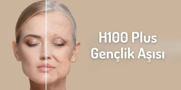 H100 Plus Gençlik Aşısı